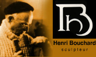 Henri Bouchard, sculpteur 1875 - 1960